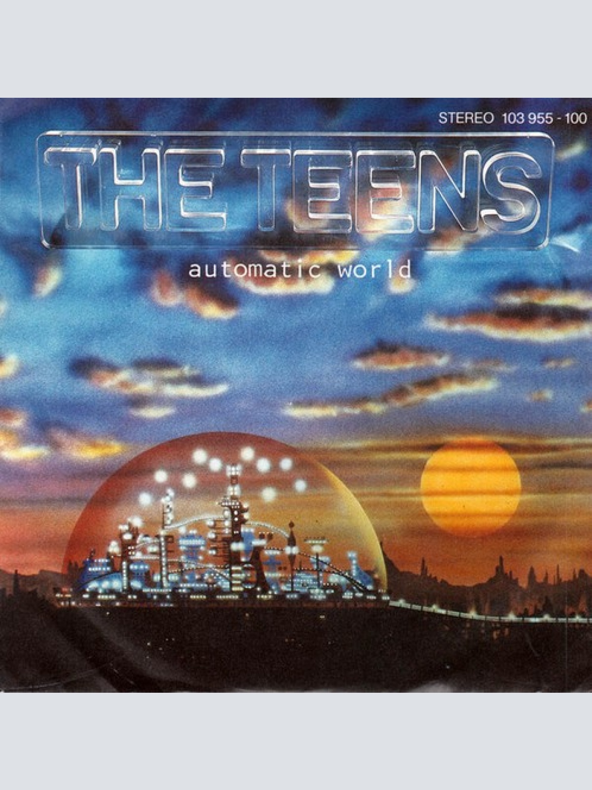 7", Single The Teens - Automatic World