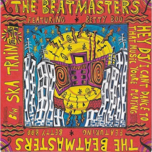 7", Single The Beatmasters Featuring Betty Boo - Hey DJ/I Can't Dance To That...