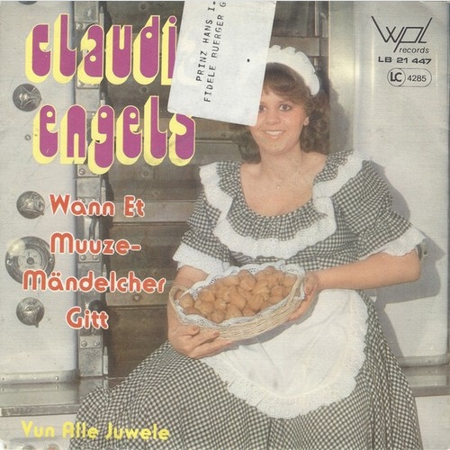 7", Single Claudia Engels - Wann Et Muuze-Mändelcher Gitt