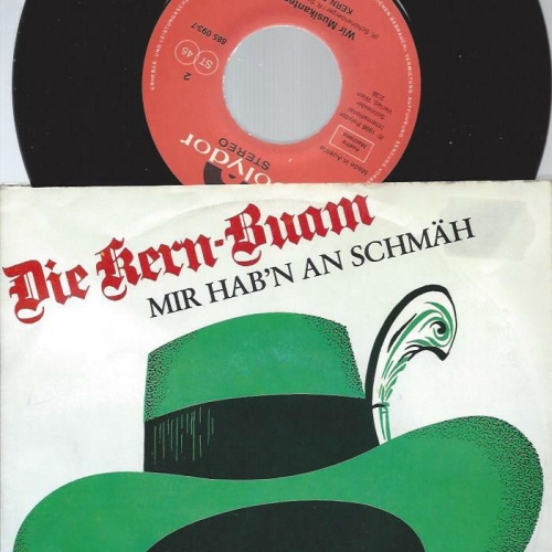 7"  Die Kern Buam – Mir Hab'n An Schmäh