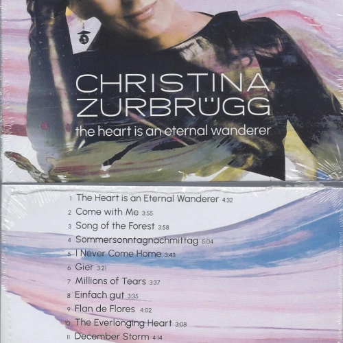 CD-- Zurbrügg  Christina -- the heart is an eternal wanderer