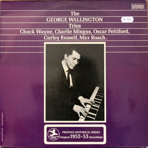 LP, Comp, RE, RM, Rec George Wallington - The George Wallington Trios