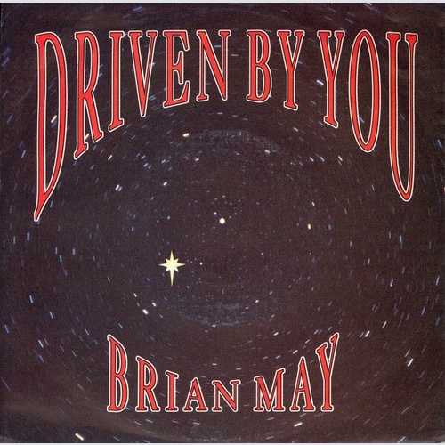 7", Single Brian May - Driven By You