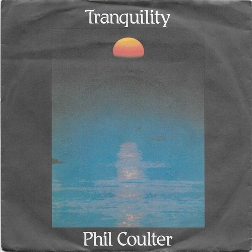 7", Single Phil Coulter - Tranquility