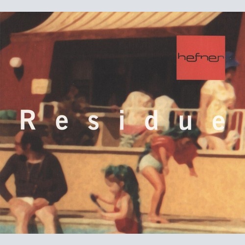 CD, Album Hefner - Residue