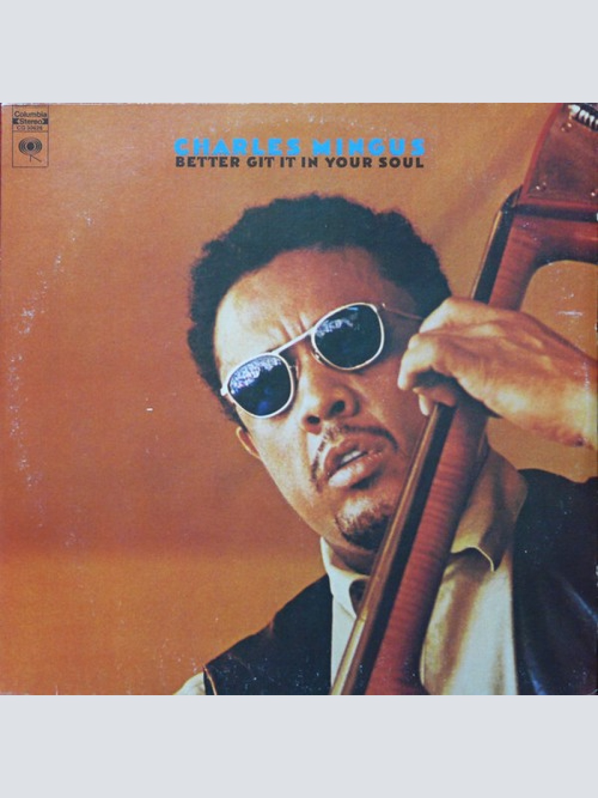 2xLP, Album, Comp, Gat Charles Mingus - Better Git It In Your Soul