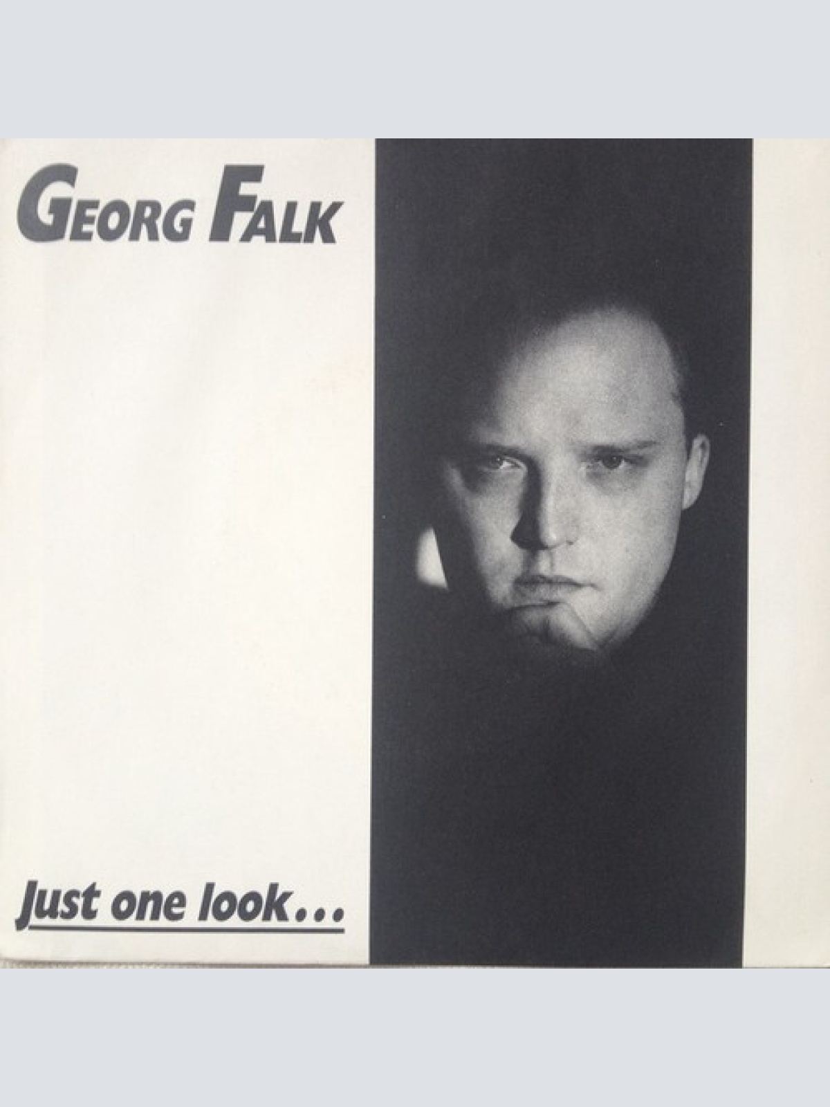 7", Single Georg Falk (2) - Just One Look...