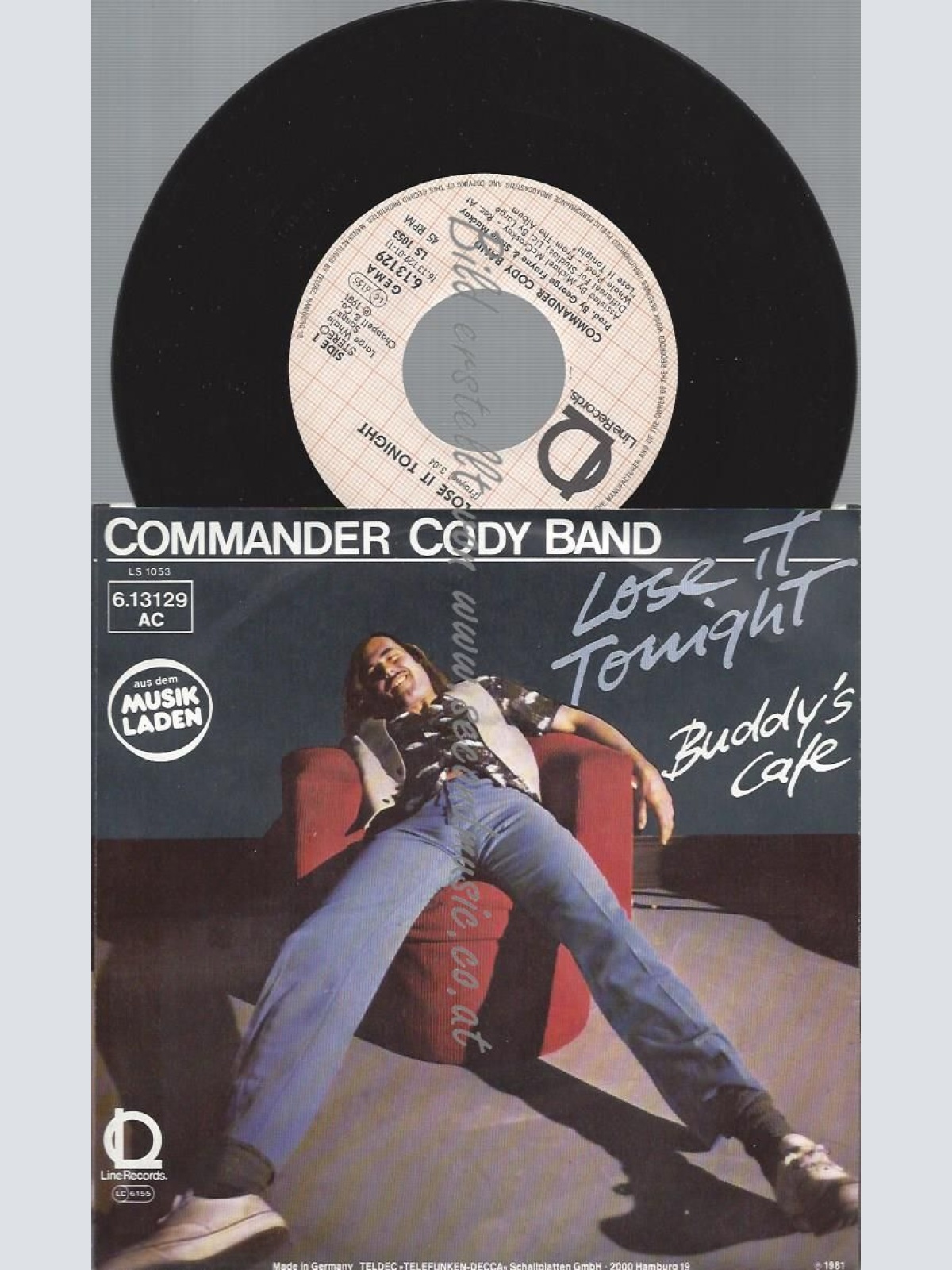 7"  Commander Cody Band  Lose It Tonight