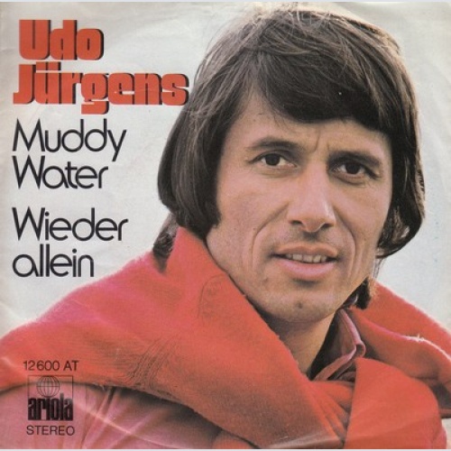 7", Single Udo Jürgens - Muddy Water