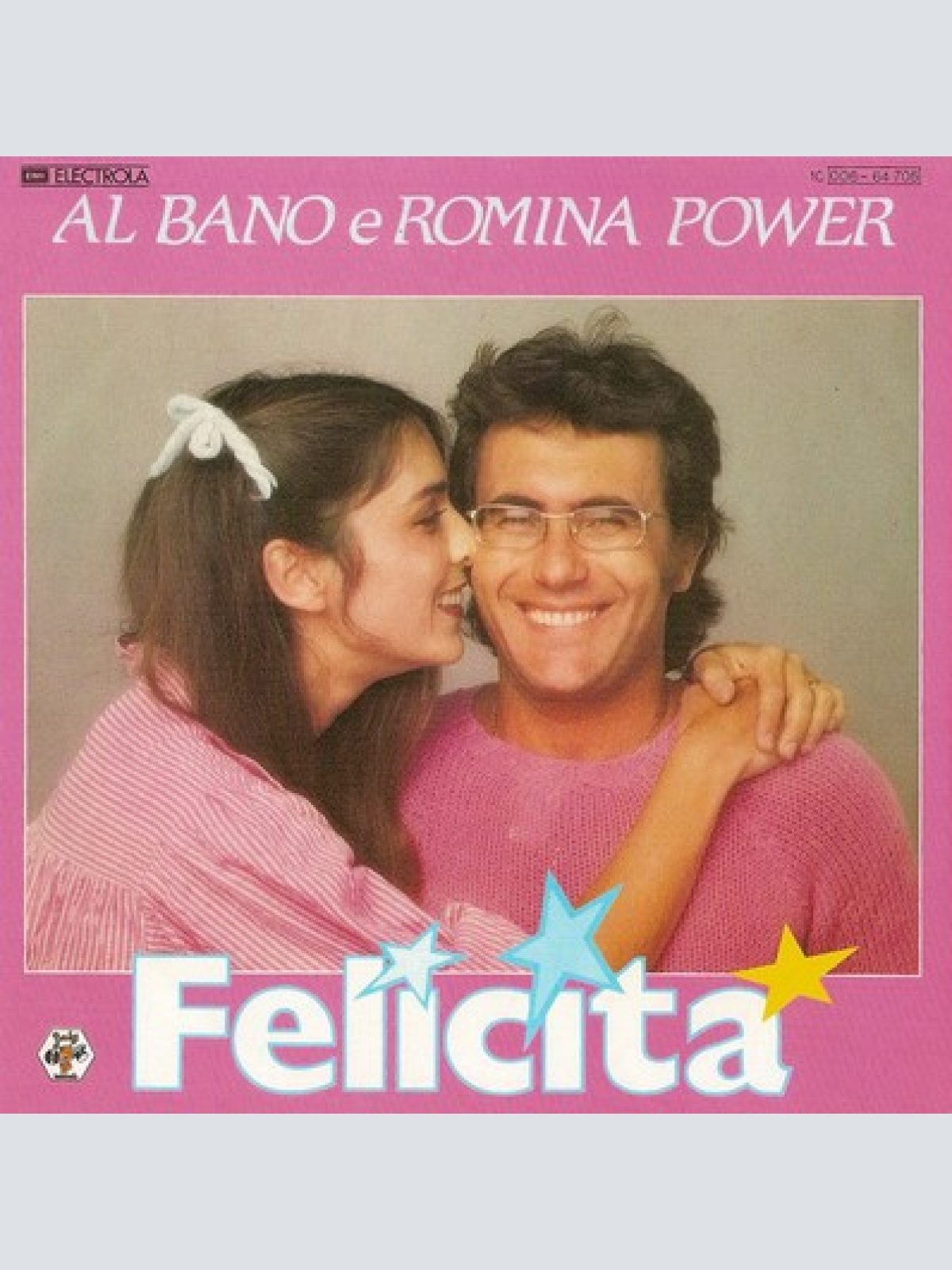 7", Single Al Bano E Romina Power* - Felicità
