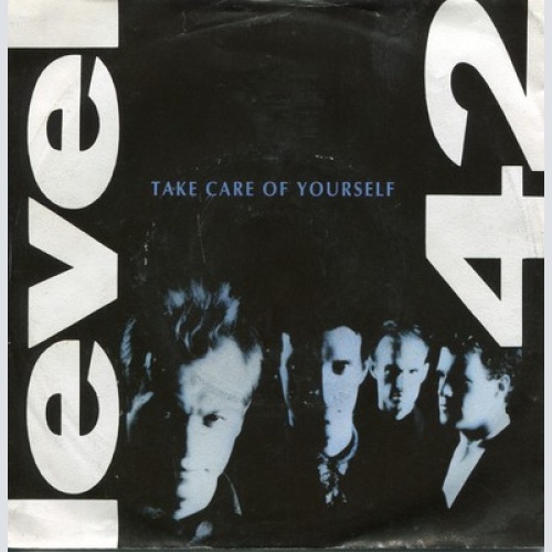 7", Single Level 42 - Take Care Of Yourself