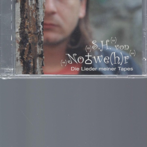 CD-- S.H von Notwe(h)r Die Lieder meiner Tapes     3 CDs