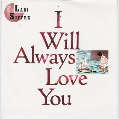 7", Single Labi Siffre - I Will Always Love You