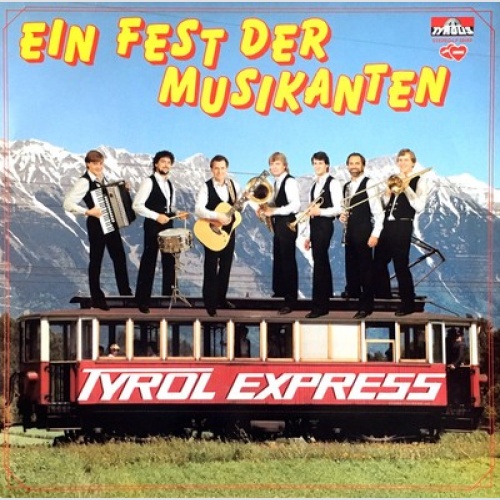 LP, Album Tyrol Express - Ein Fest Der Musikanten