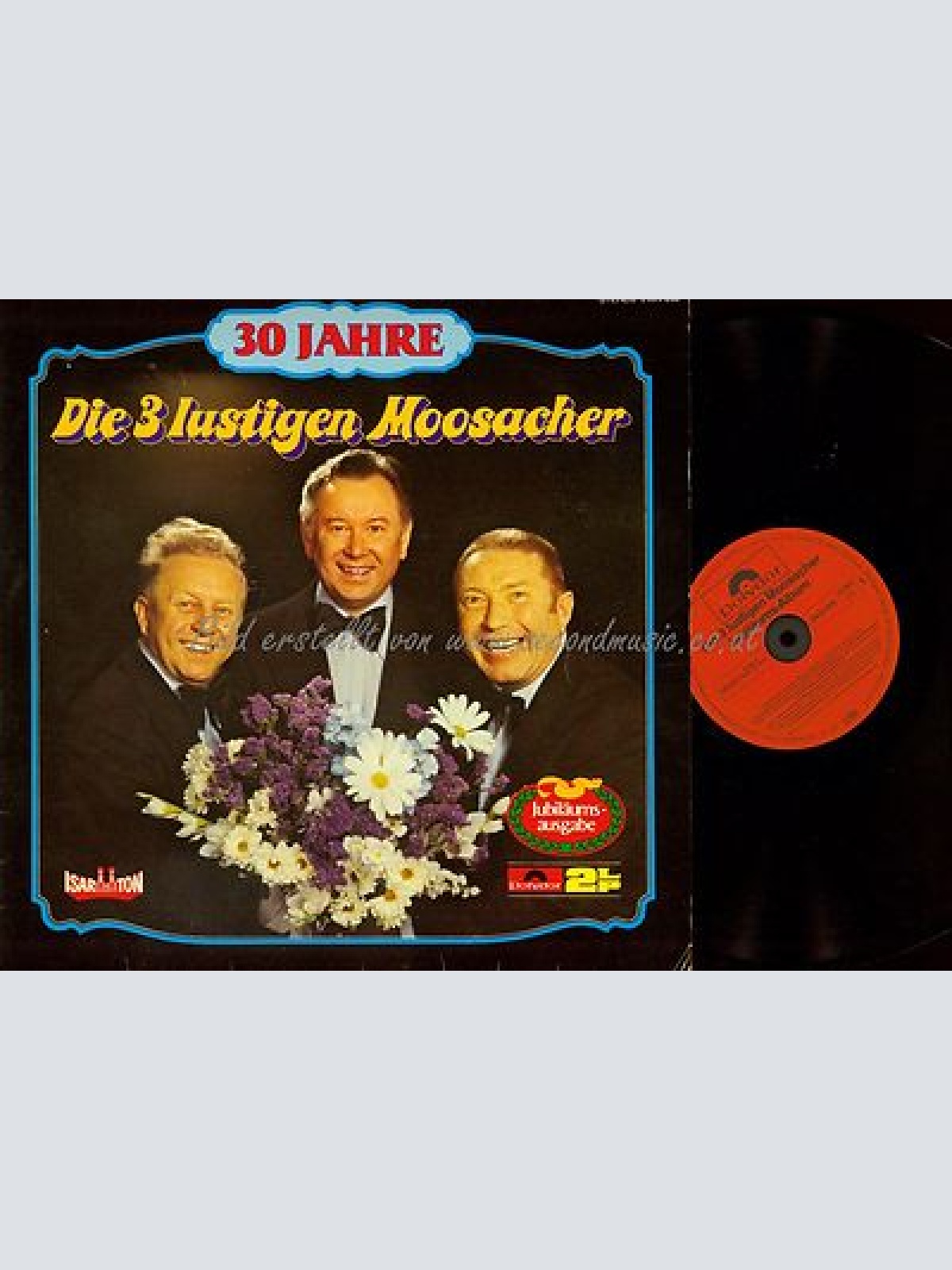 LP--DIE 3 LUSTIGEN MOOSACHER 30 JAHRE--2 LP