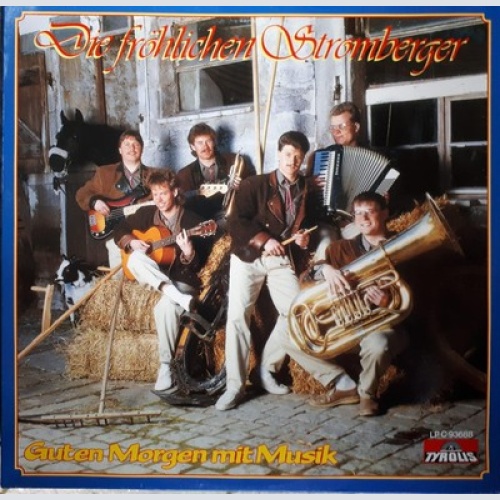 LP Die Fröhlichen Stromberger - Guten Morgen Mit Musik