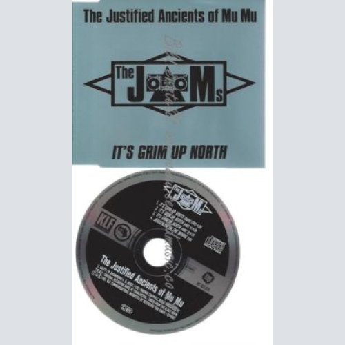 CD--JUSTIFIED ANCIENTS OF MU MU--    IT'S GRIM UP NORTH -INCL.  VERSIONS, -