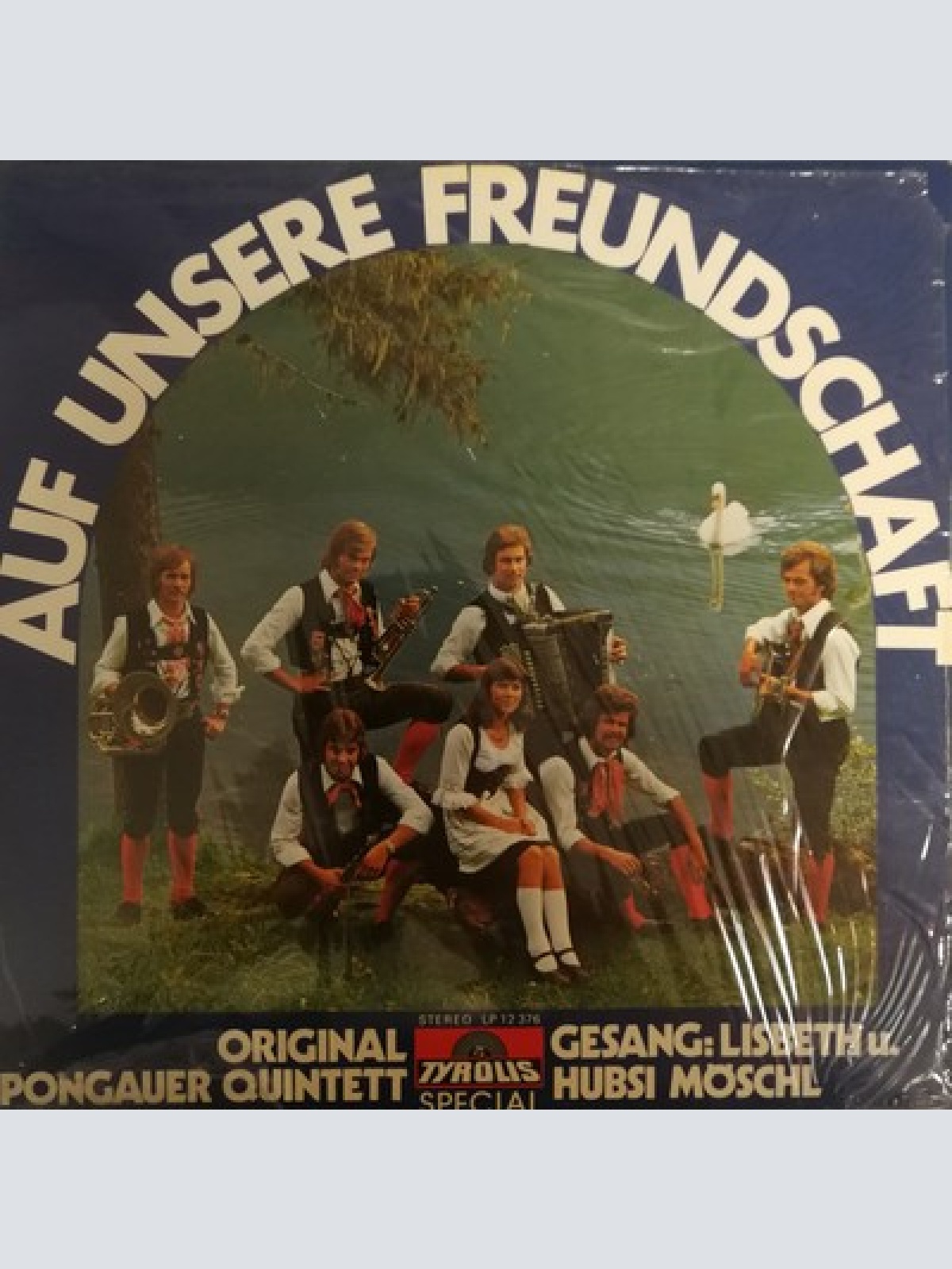 LP, Album Original Pongauer Quintett* , Gesang: Lisbeth* U. Hubsi Möschl* - A...