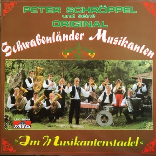 LP, Album Peter Schröppel Und Seine Original Schwabenländer Musikanten - Im M...