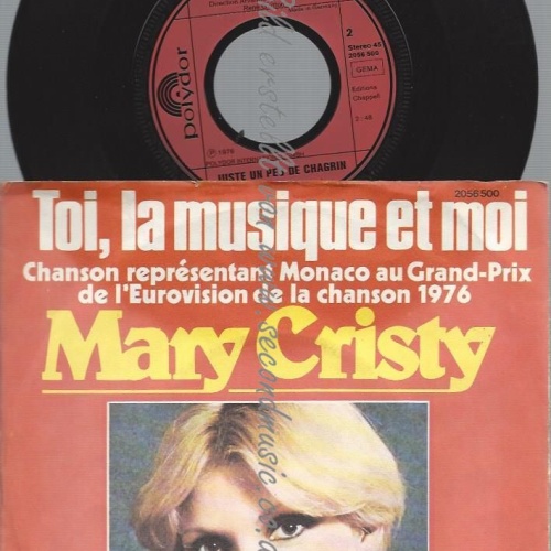7"  Mary Cristy  Toi, La Musique Et Moi