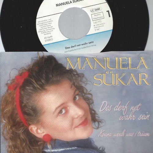 7" Manuela Sükar – Des Derf Net Wahr Sein
