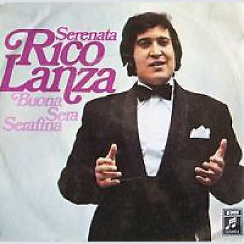 7", Single Rico Lanza - Serenata / Bueona Sera Serafina