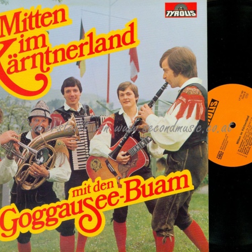 LP--MITTEN IM KÄRNTNERLAND MIT DEN GOGGAUSEE BUAM