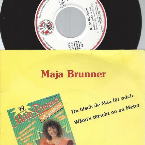 7" Maja Brunner – Du Bisch De Maa Für Mich