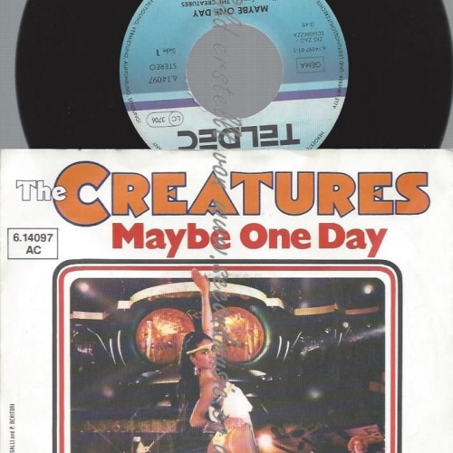 7" The Creatures  Maybe One Day