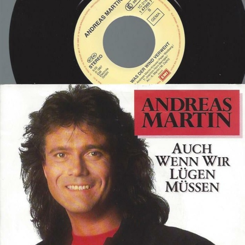 7" Andreas Martin   – Auch Wenn Wir Lügen Müssen