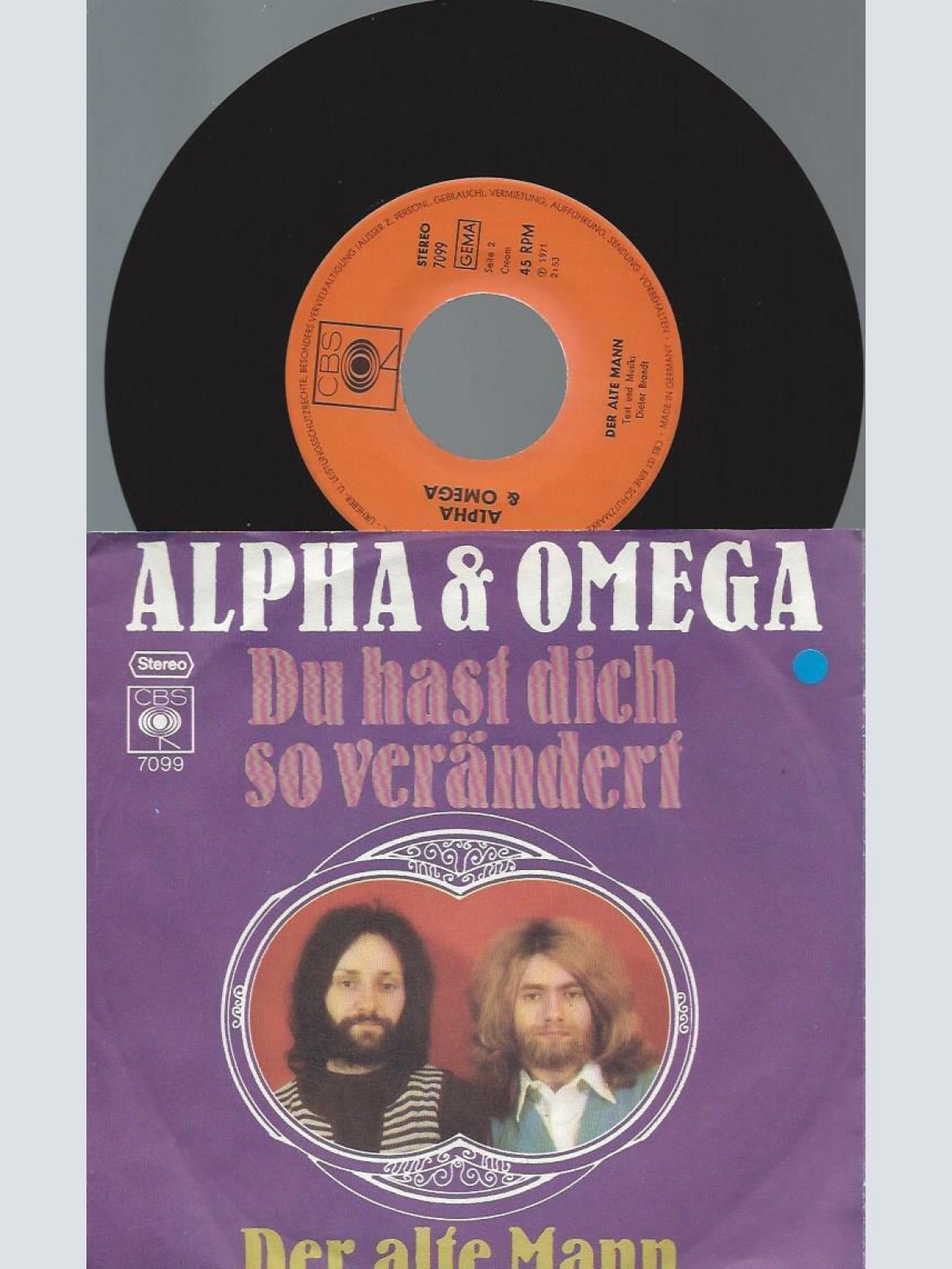 7" Alpha & Omega  – Du Hast Dich So Verändert