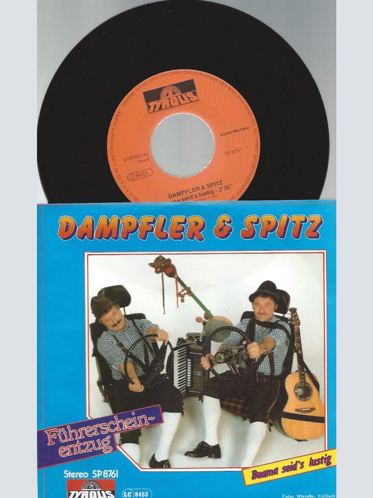 7" Dampfler & Spitz – Führerscheinentzug