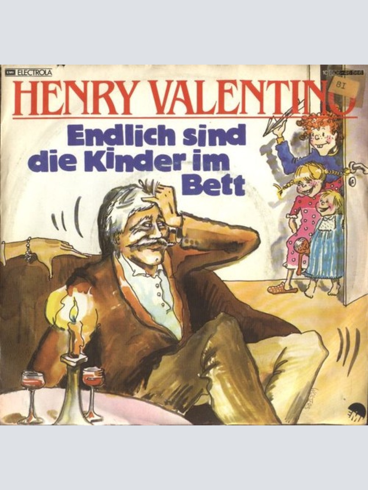 7", Single Henry Valentino - Endlich Sind Die Kinder Im Bett
