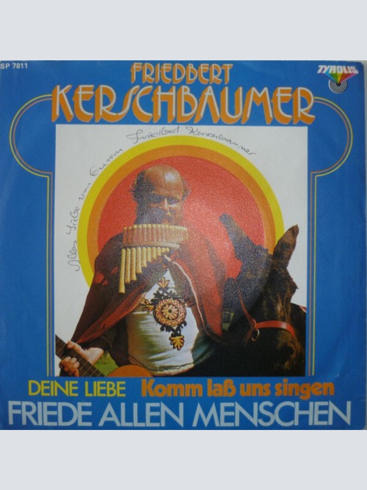 7", Single Friedbert Kerschbaumer - Friede Allen Menschen