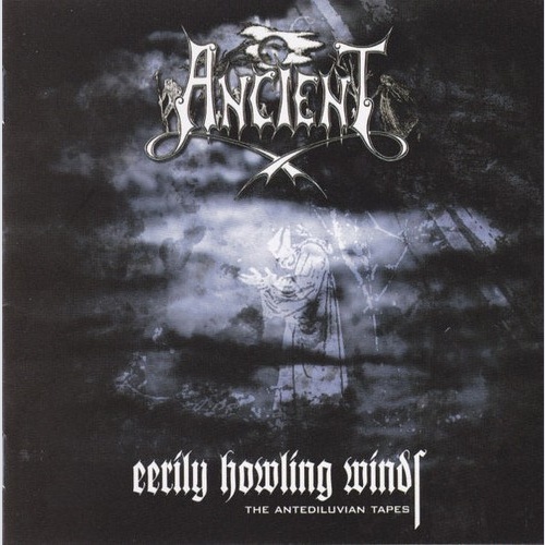CD, Comp Ancient (2) - Eerily Howling Winds - The Antediluvian Tapes