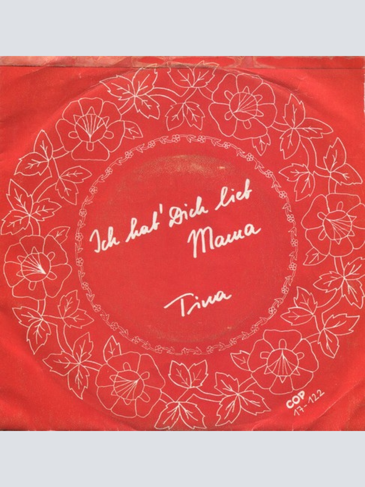 7", Single Tina (58) - Ich Hab' Dich Lieb Mama