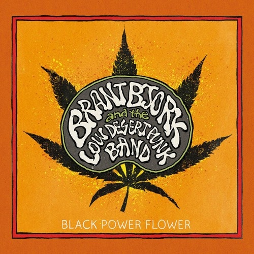 CD, Album, Ltd Brant Bjork And The Low Desert Punk Band - Black Power Flower