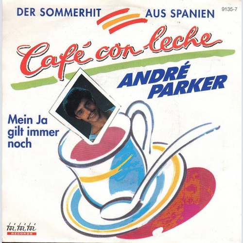 7", Single André Parker - Café Con Leche