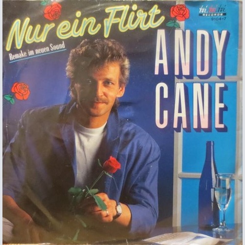 7", Single Andy Cane (2) - Nur Ein Flirt