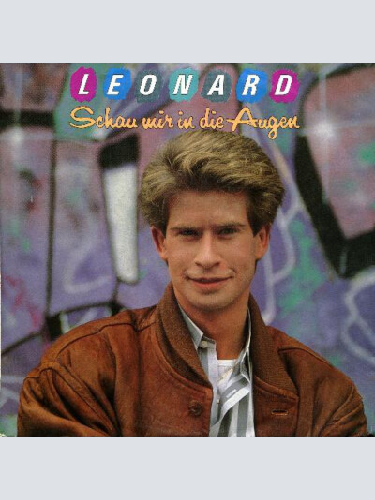 7", Single Leonard - Schau Mir In Die Augen