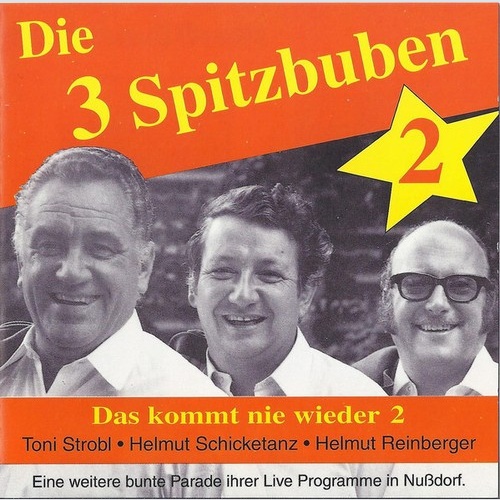 CD, Comp Die 3 Spitzbuben - Das Kommt Nie Wieder 2