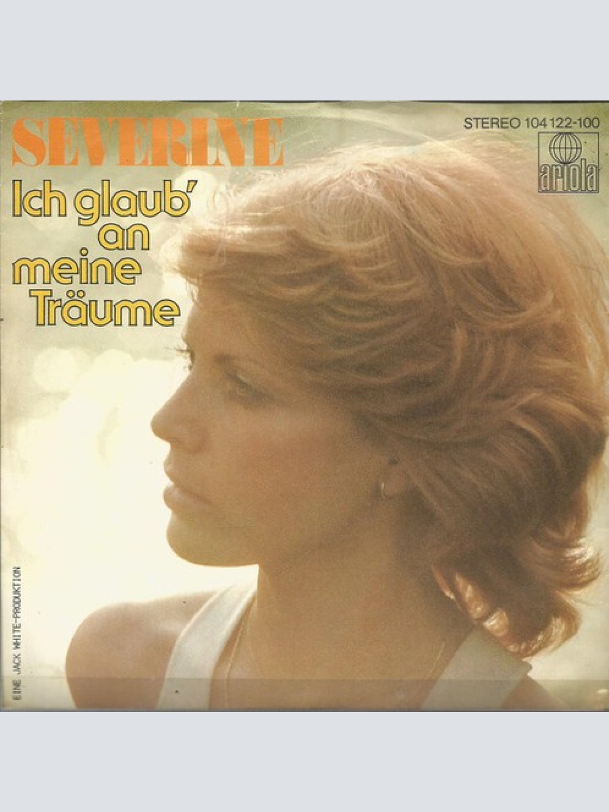 7", Single Séverine - Ich Glaub' An Meine Träume