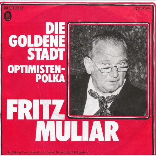 7", Single Fritz Muliar - Die Goldene Stadt