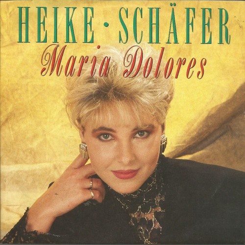 7", Single Heike Schäfer - Maria Dolores