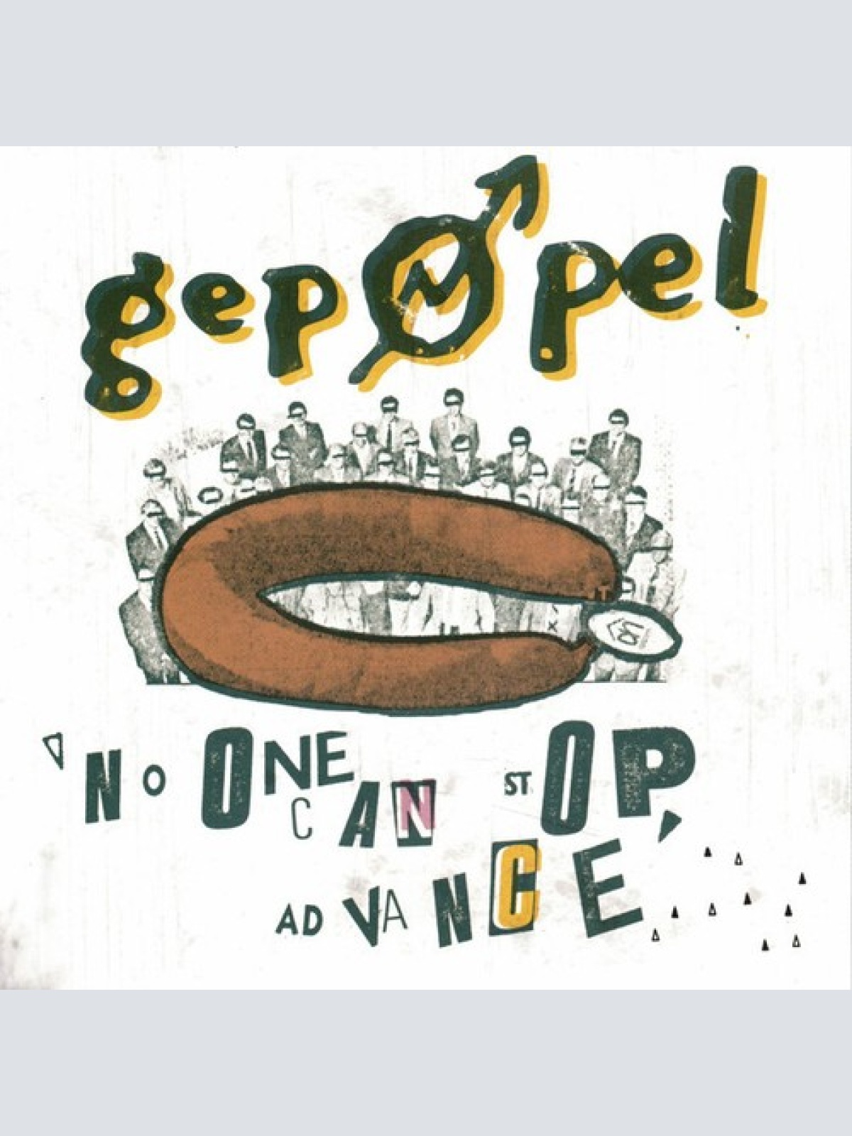 7", Ltd, Num, RE, W/Lbl Gepøpel - No One Can Stop Advance