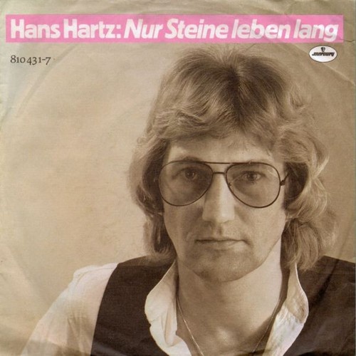 7", Single Hans Hartz - Nur Steine Leben Lang