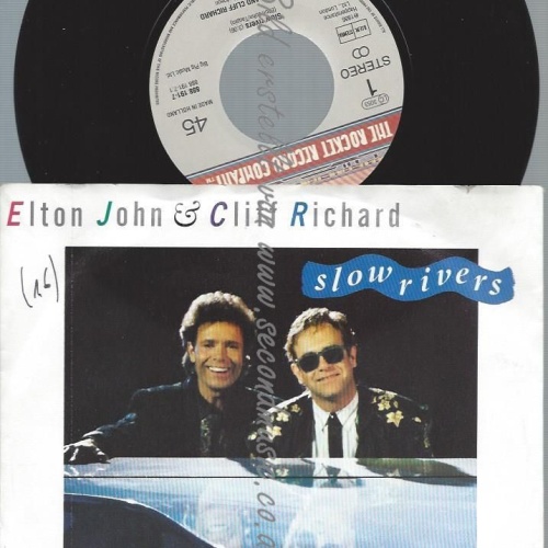 7"   Elton John & Cliff Richard  Slow Rivers
