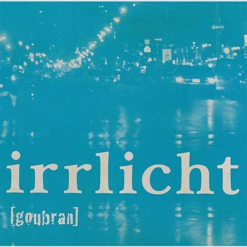 CD, Album [goubran]* - Irrlicht