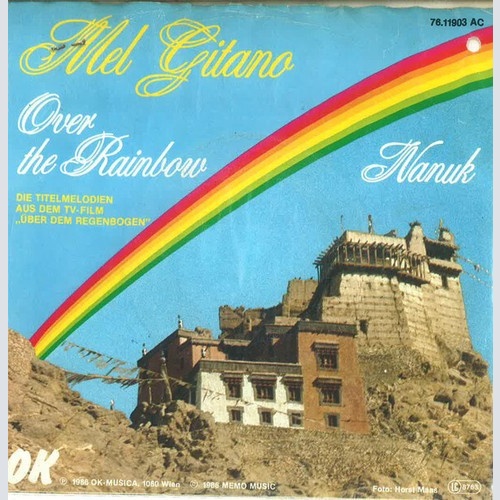 7", Single Mel Gitano - Over The Rainbow
