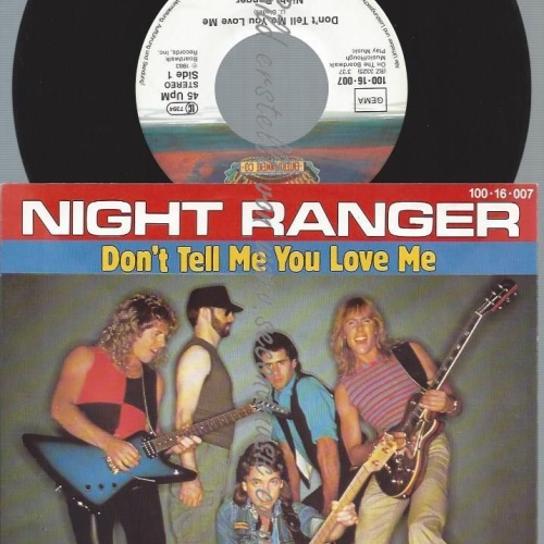 7"   Night Ranger  Don't Tell Me You Love Me